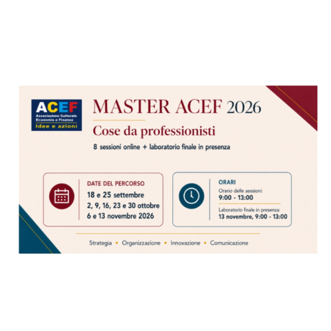 Torna il Master ACEF dedicato all’evoluzione degli Studi professionali!